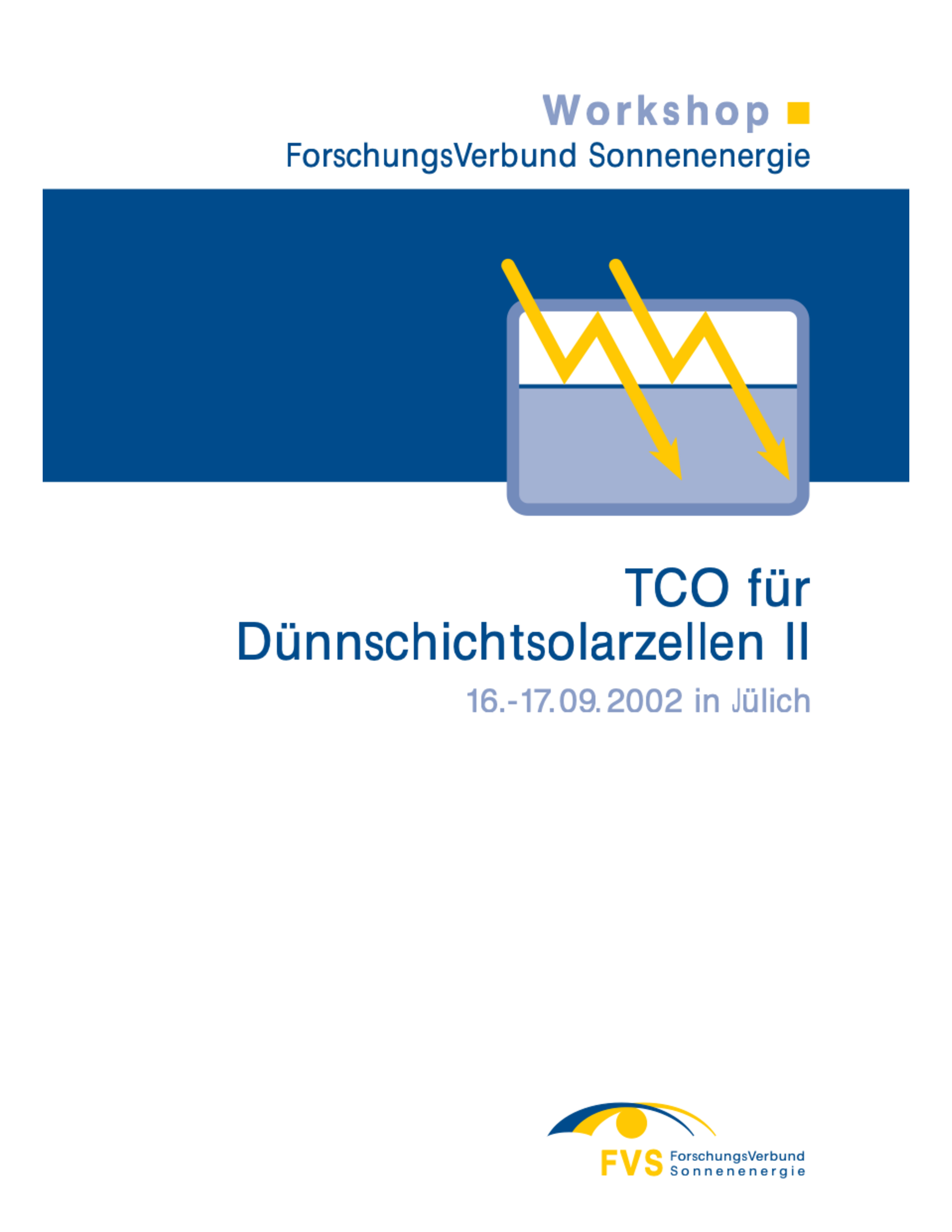 Workshop 2002: TCO für Dünnschichtsolarzellen /Teil 2