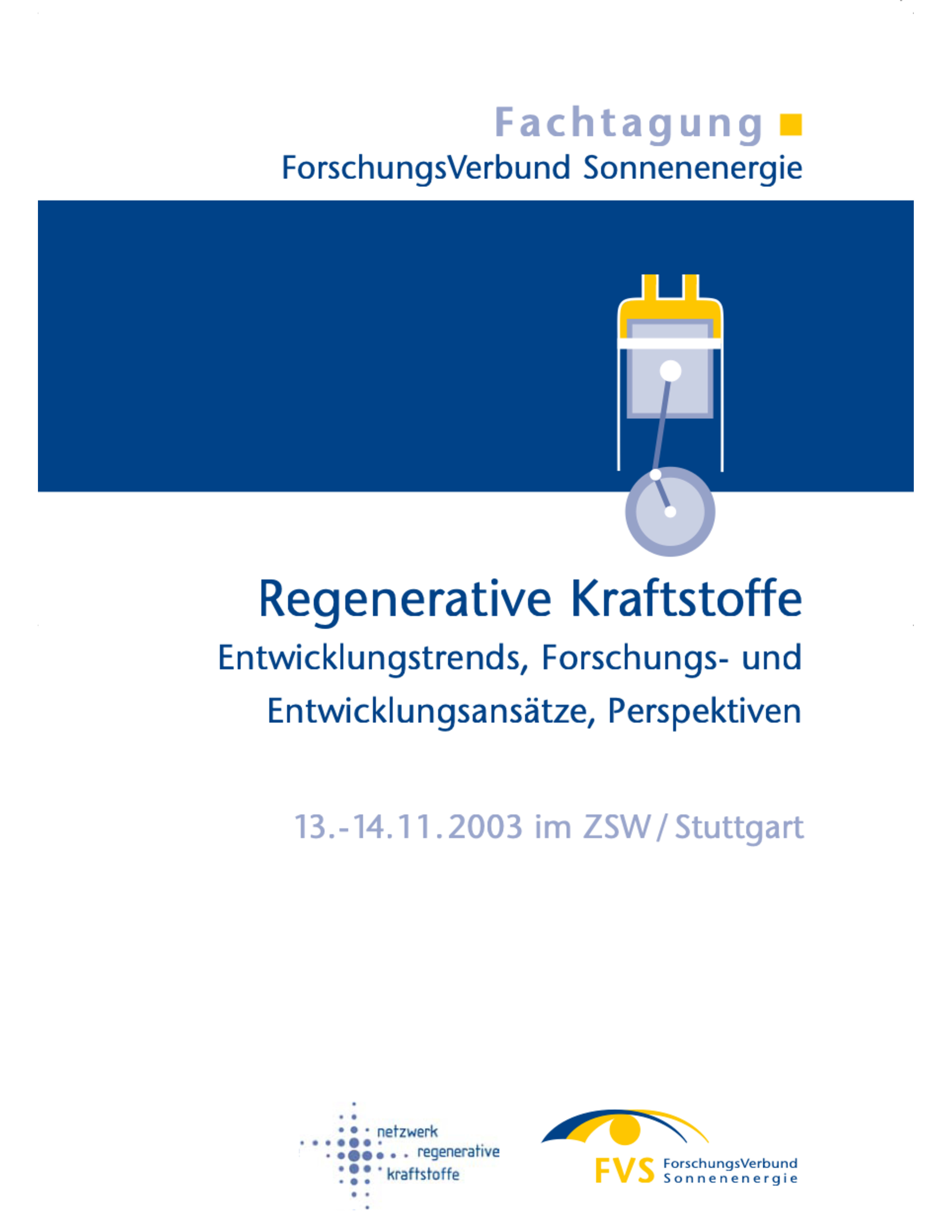 Workshop 2003: Regenerative Kraftstoffe