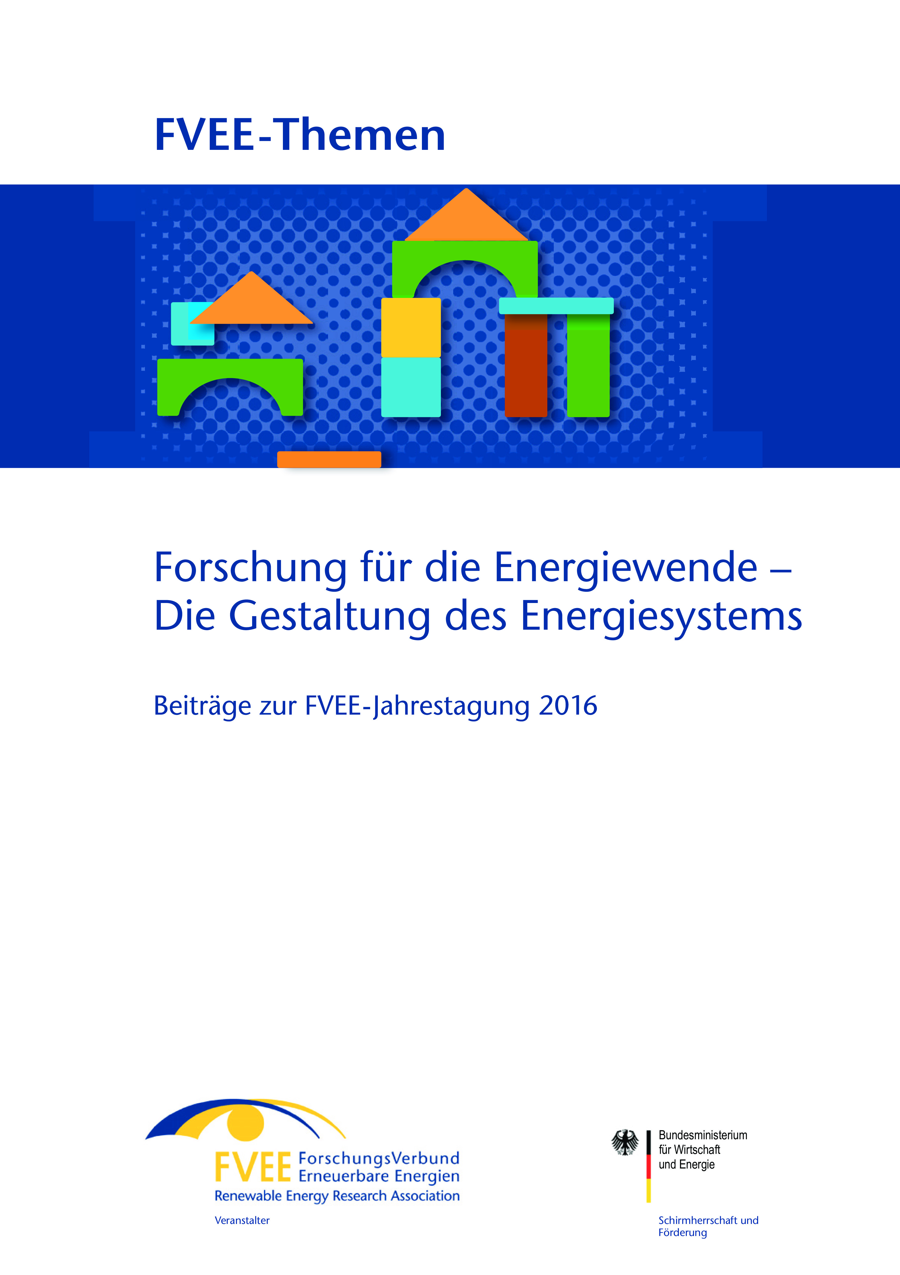 Themen 2016: Forschung für die Energiewende – Die Gestaltung des Energiesystems