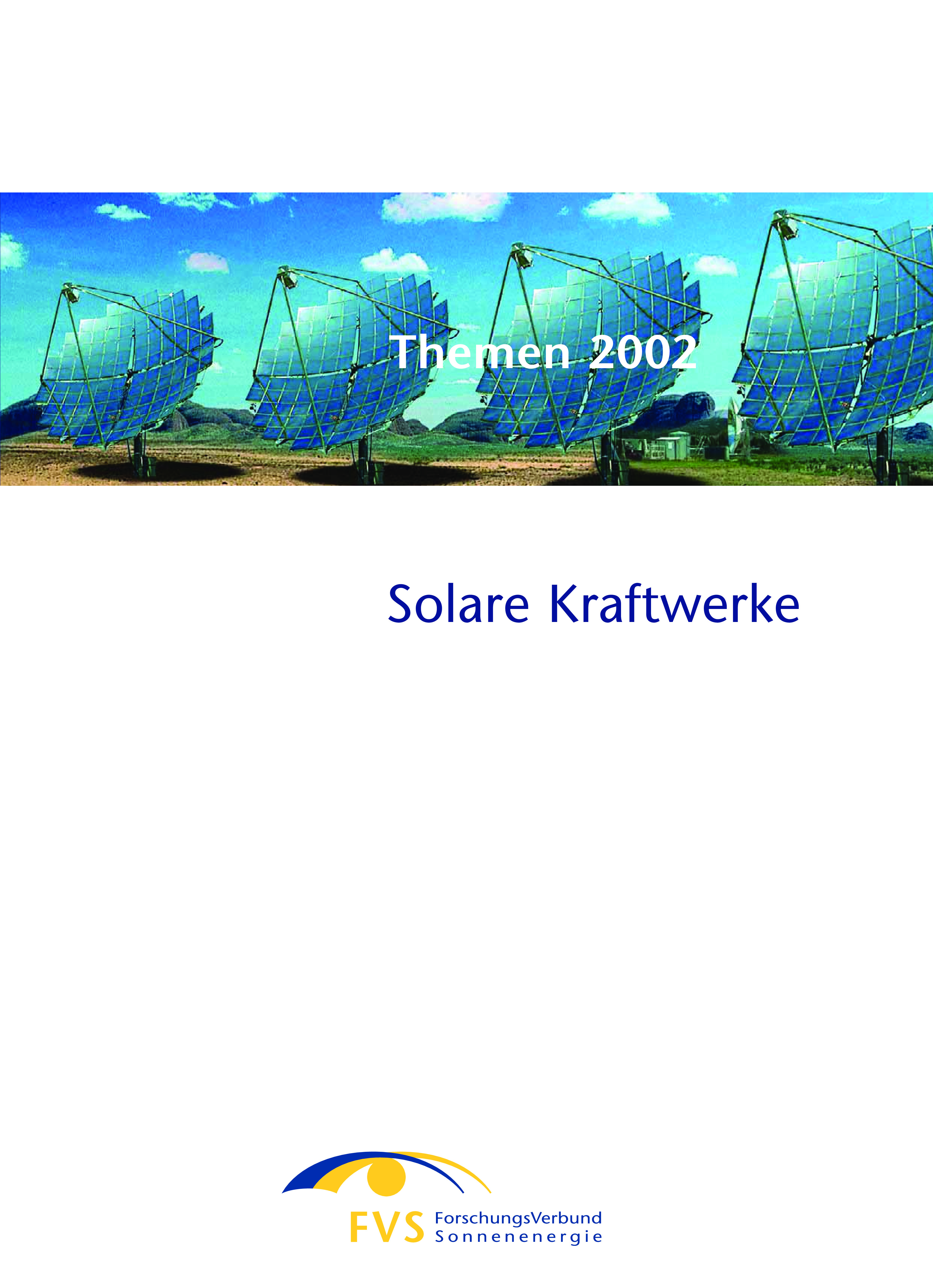 Themen 2002: Solare Kraftwerke
