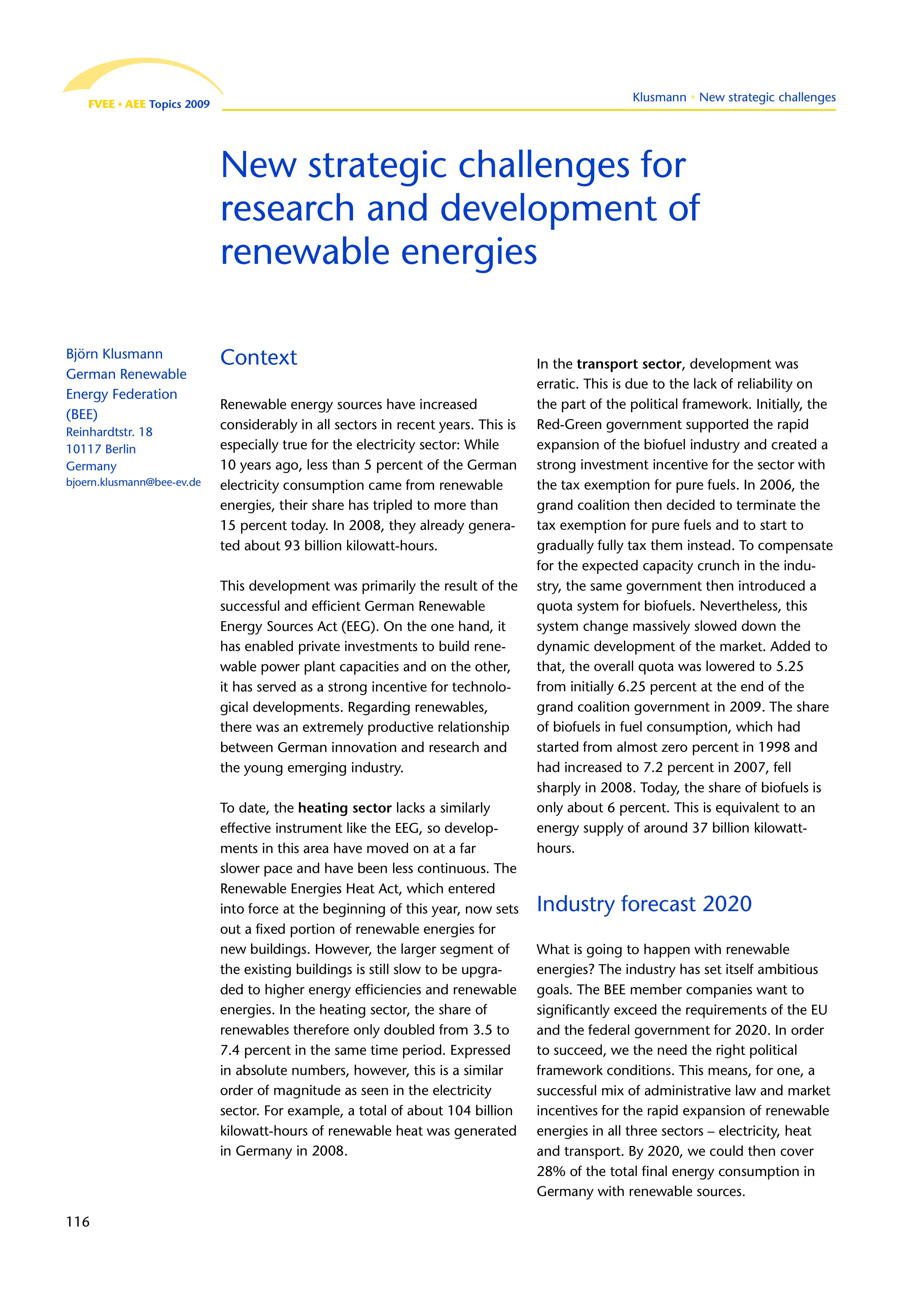 Topics 2009: Research for global markets for renewable energies