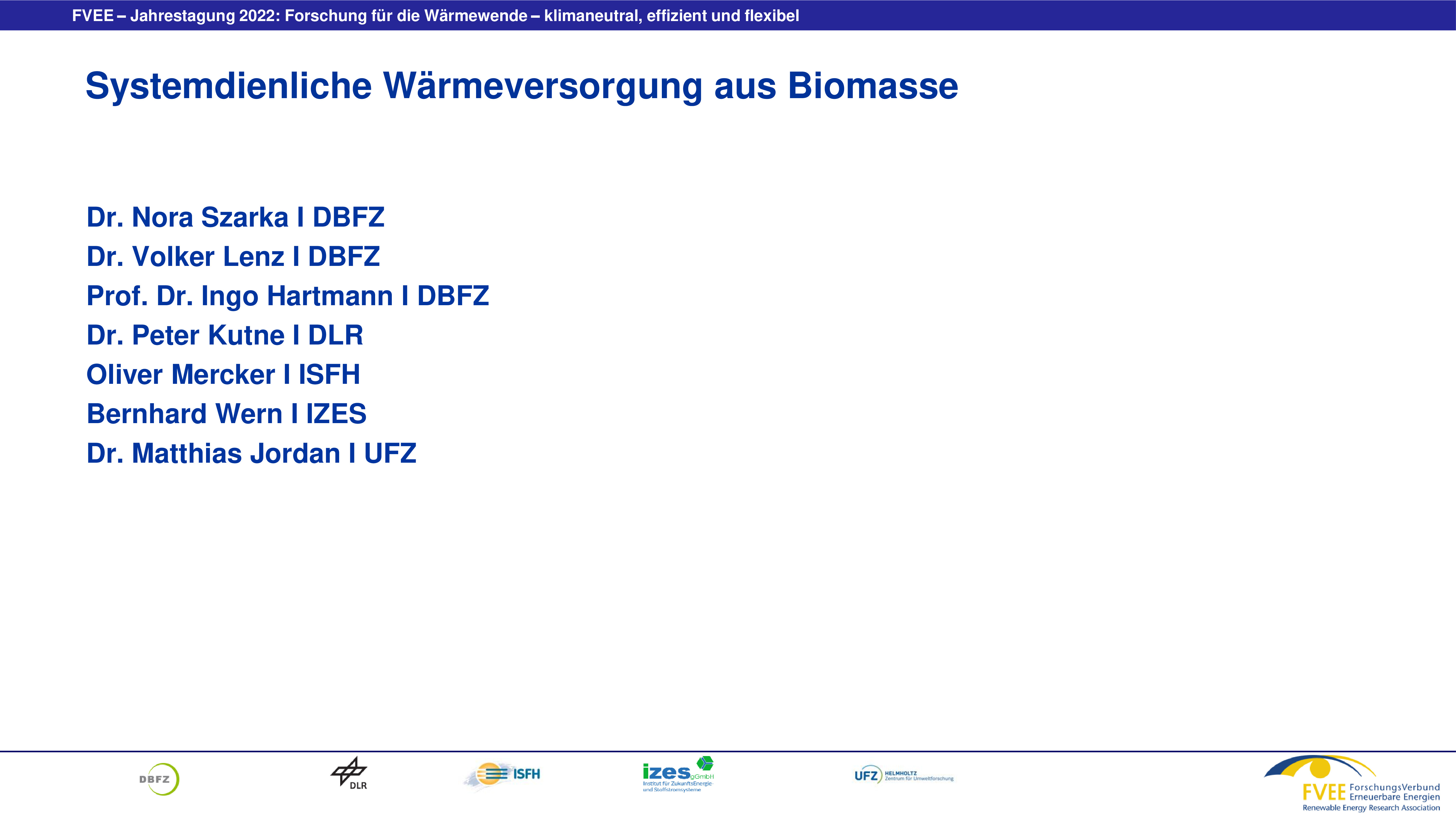 Systemdienliche Wärmeversorgung aus Biomasse (Szarka / Lenz - DBFZ)