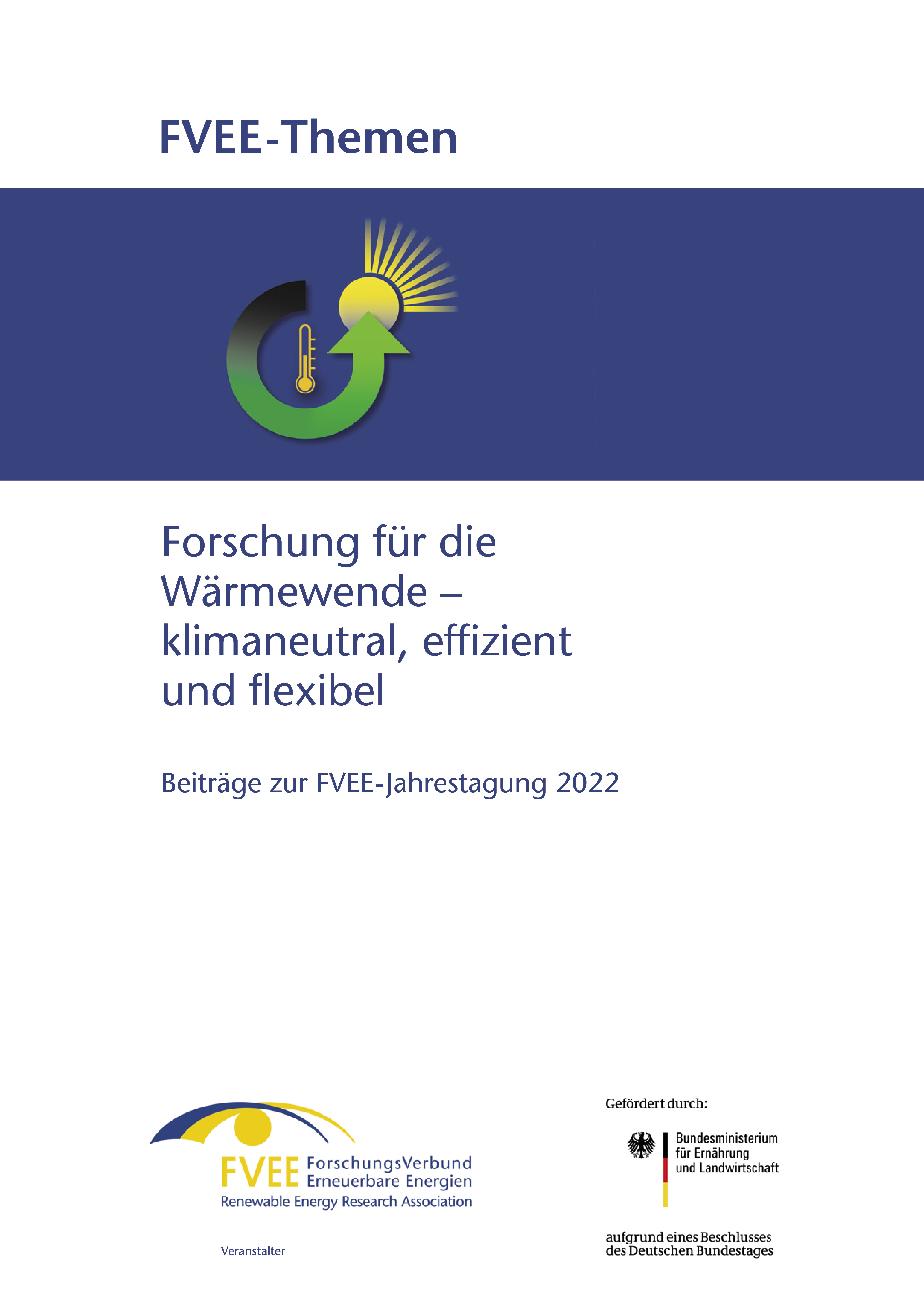 Themen 2022: Forschung für die Wärmewende – klimaneutral, effizient und flexibel