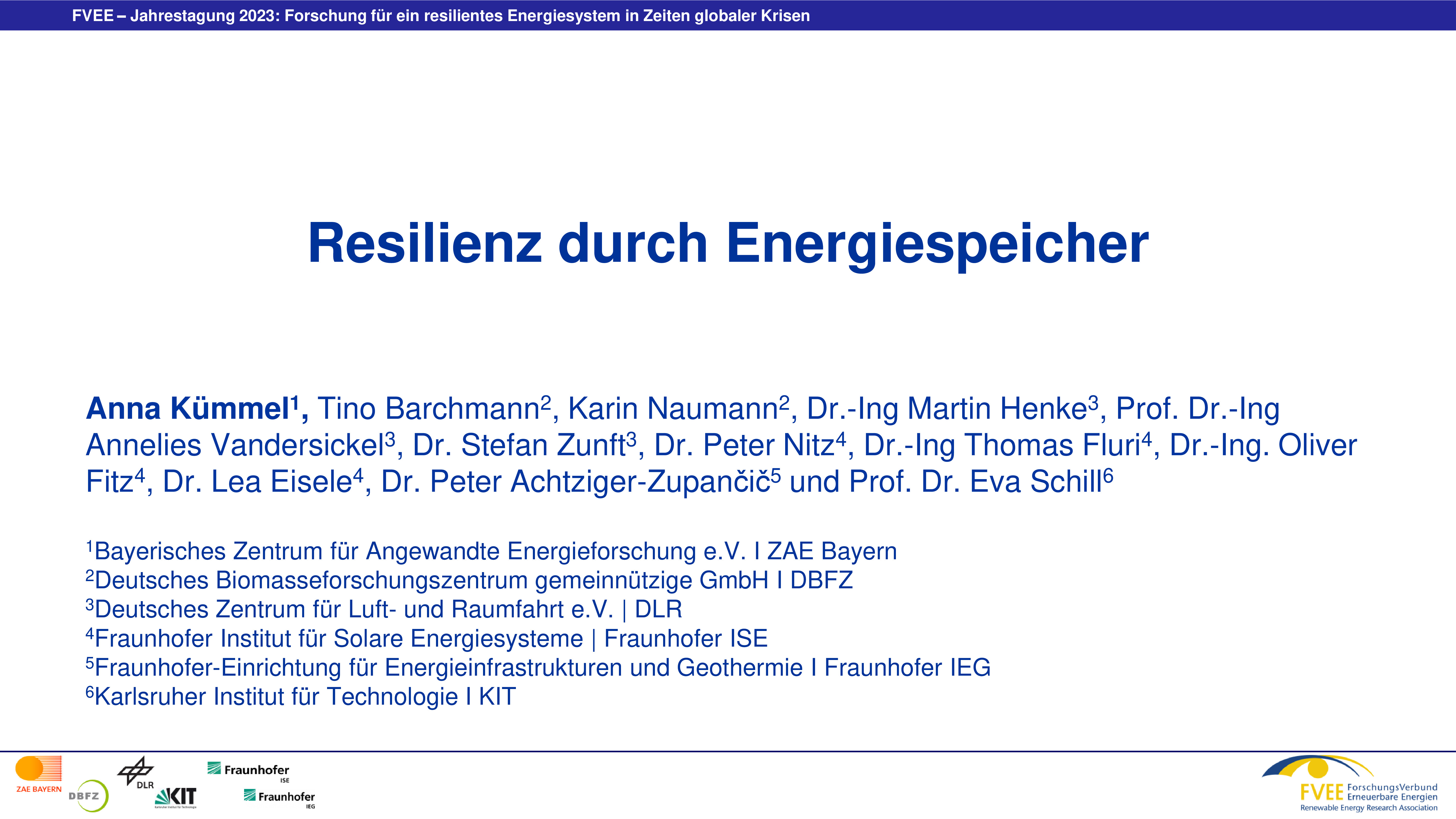 Forschung für ein resilientes Energiesystem in Zeiten globaler Krisen – Vortragsfolien zur Jahrestagung 2023