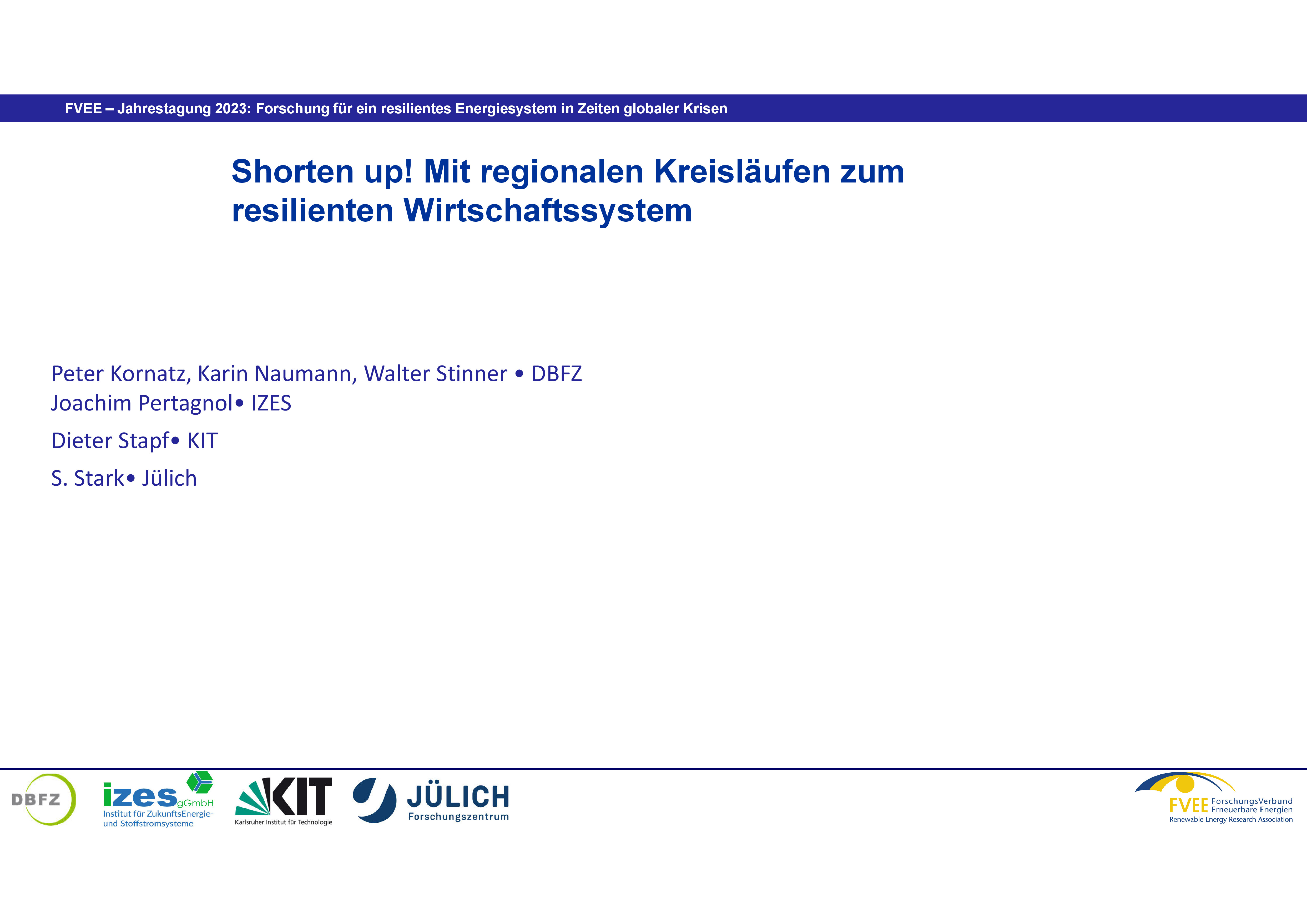 Shorten up! Mit regionalen Kreisläufen zum resilienten Wirtschaftssystem (Kornatz - DBFZ)